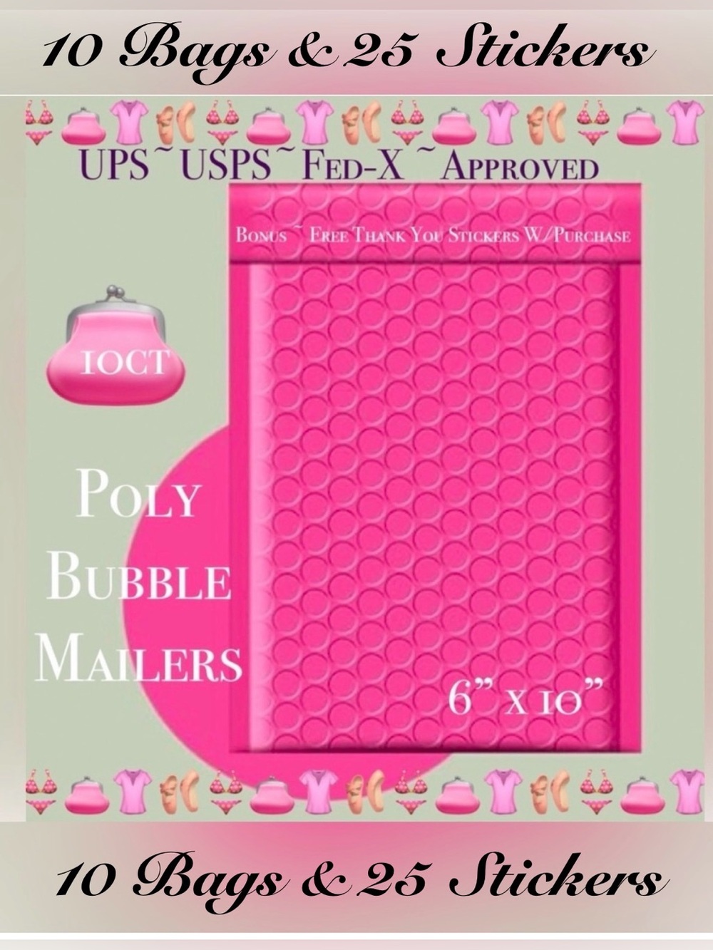 10ct  Bubble Poly Mailers 👙🆕👙 
Boutique Mailers  w/ 25ct Free Stickers